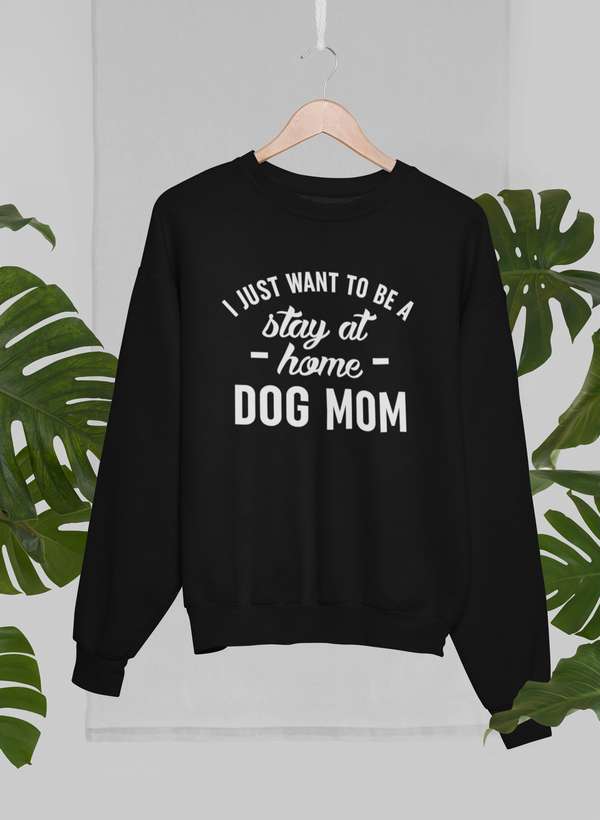 Stay At Home Dog Mom