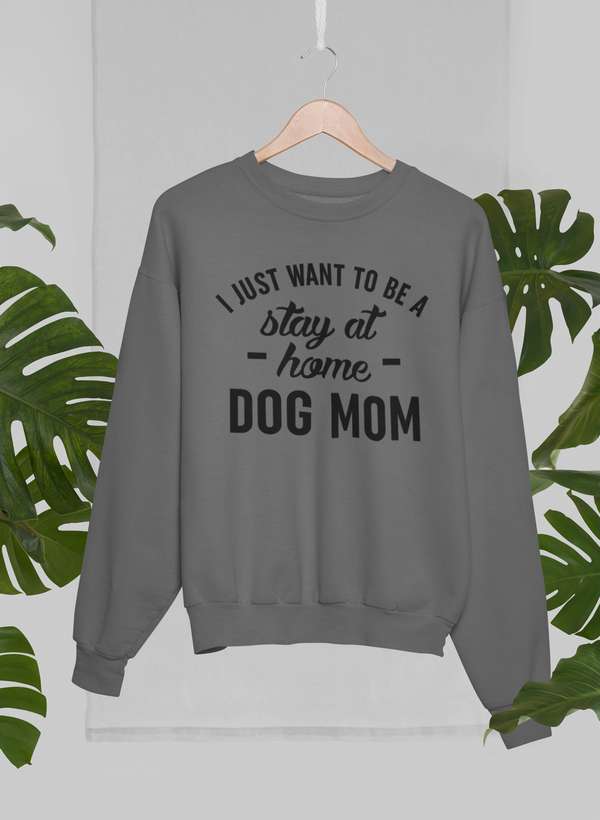 Stay At Home Dog Mom